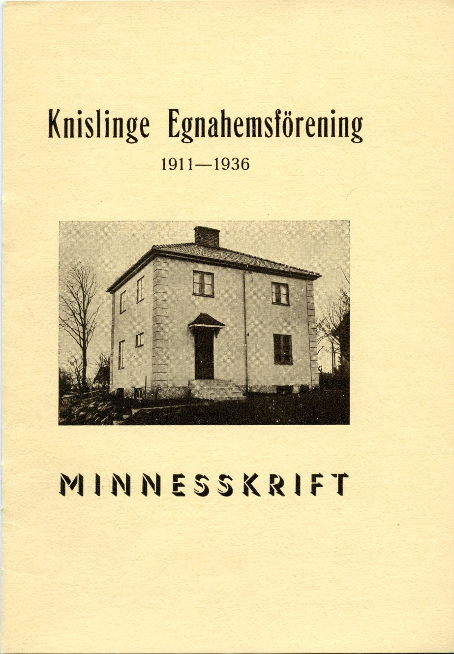 Minnesskrift vid Knislinge Egnahemsförenings 25-årsjublieum, 1936.